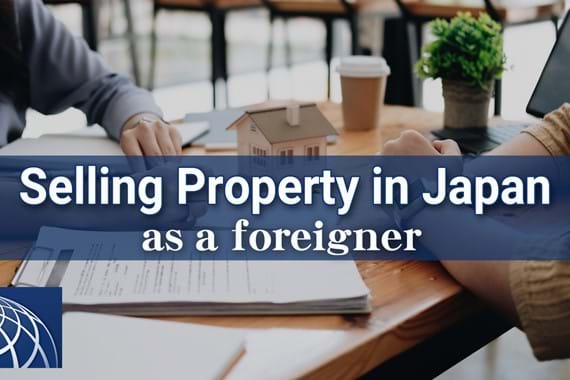 Selling property in Japan as a foreigner